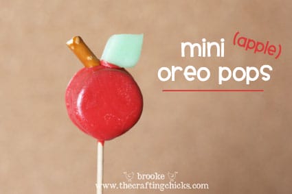 Mini Oreo Apple Pops {a teacher appreciation idea}