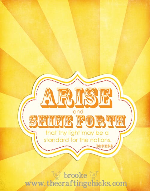 Arise and Shine Forth {2012 LDS Young Women Free Printable}