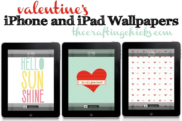 Valentine’s Wallpapers for iPhone and iPads
