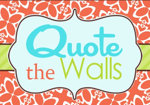 Quote the Walls {Giveaway}