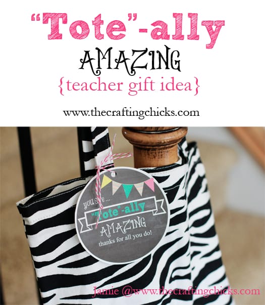 {“Tote”-ally Amazing Teacher Gift Idea}
