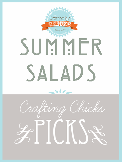 {Chick’s Picks-Summer Salads}