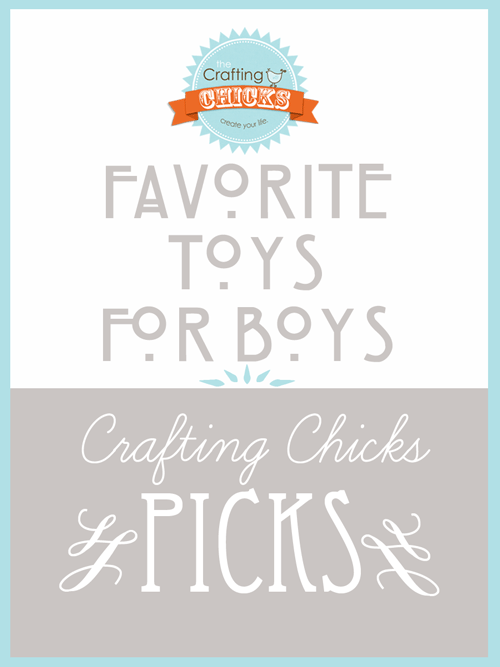 Chicks Picks:  Toys For BOYS