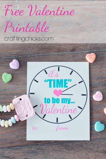 It’s Time to Be My Valentine *Free Printable Valentine