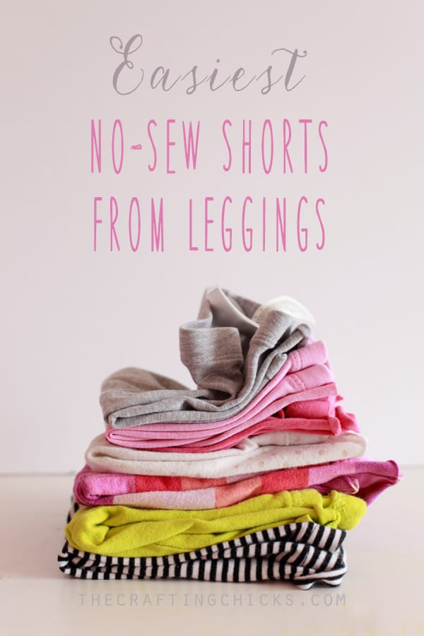 EASIEST No-Sew Summer Shorts from Leggings - The Crafting Chicks
