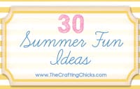 30 Summer Fun Ideas