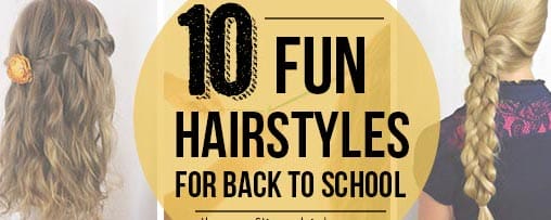 Fun Hair for Back to School - The Crafting Chicks