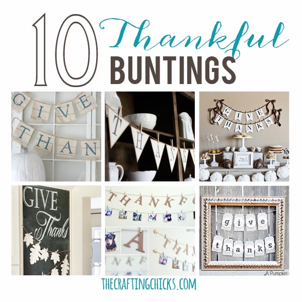 10 Beautiful Thankful Buntings