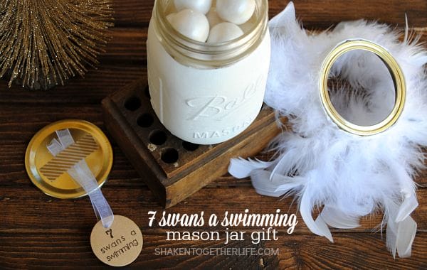 7 Swans a Swimming Mason Jar Gift:: Bloggers Best 12 Days of Christmas
