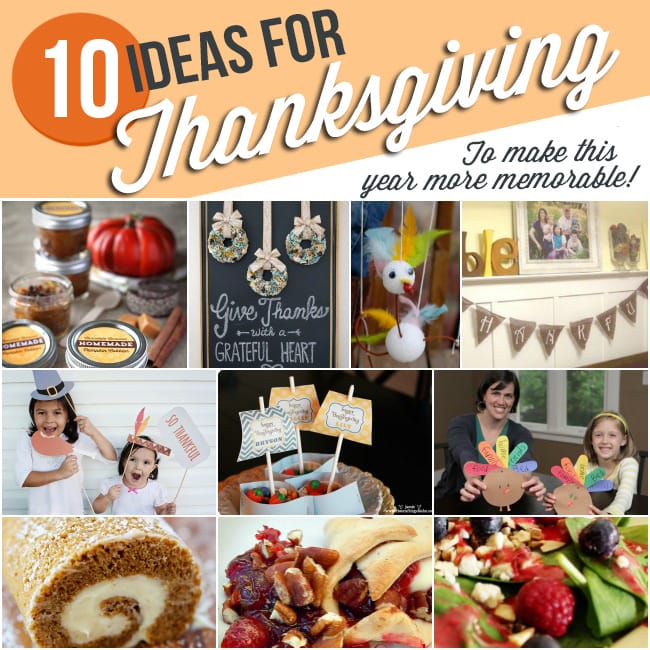 10 Thanksgiving Ideas