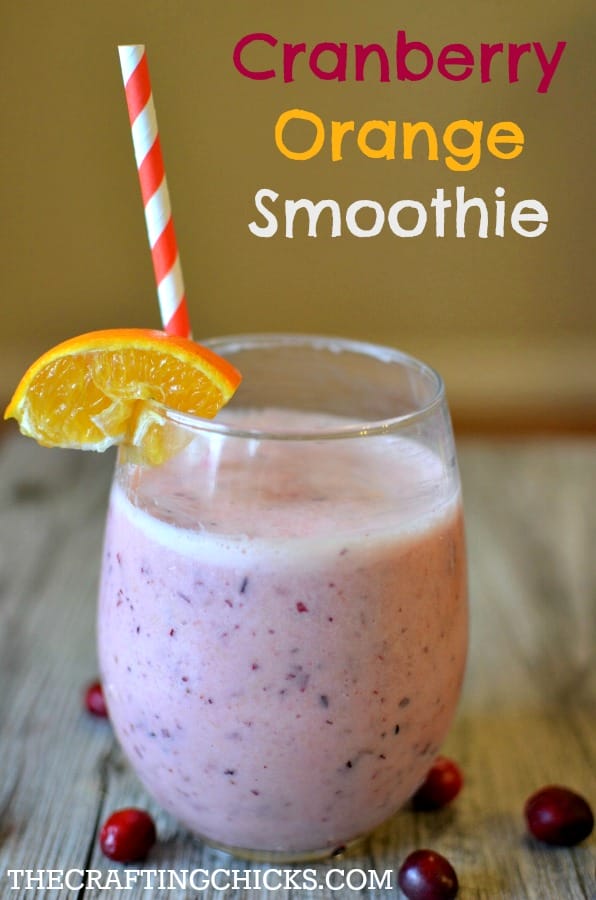 Cranberry Orange Smoothie: A great energy booster and source of vitamin C