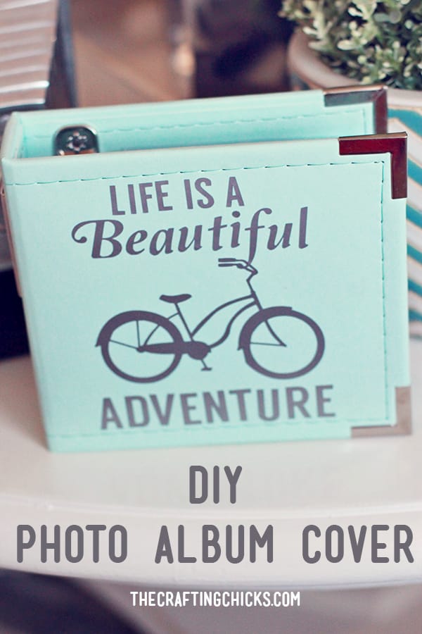 DIY Photo Album Cover *Life is A Beautiful Ride