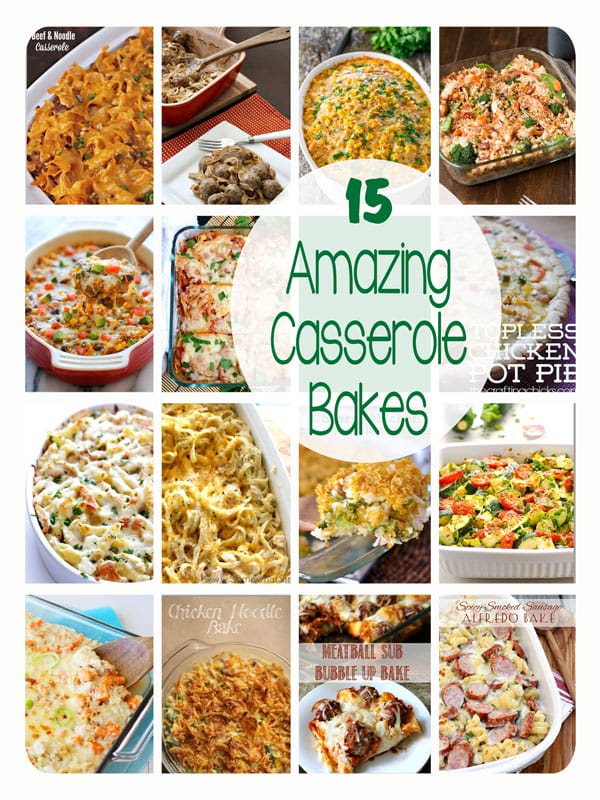 15 Amazing Casserole Bakes