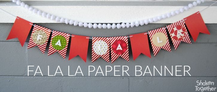 Fa La La Paper Banner