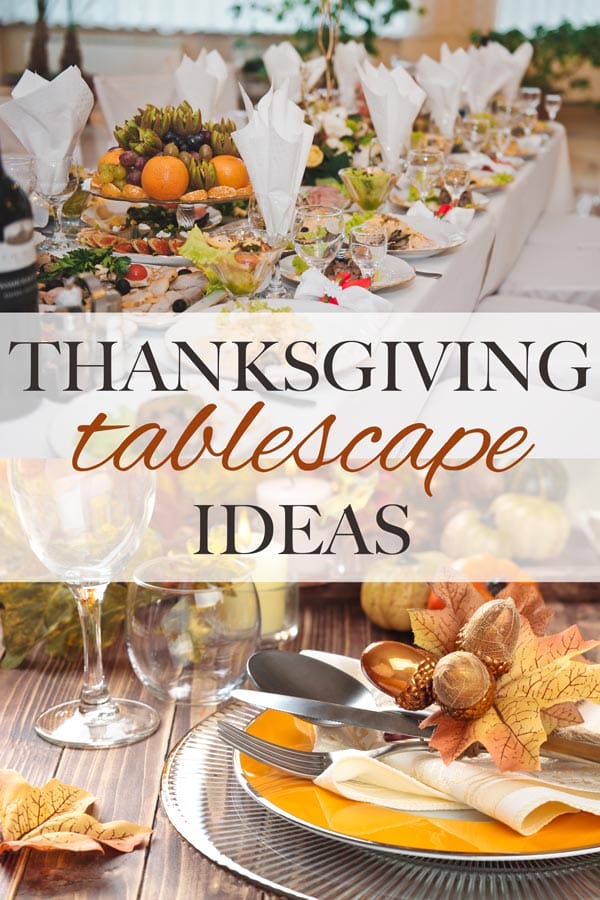 Thanksgiving Tablescape Ideas