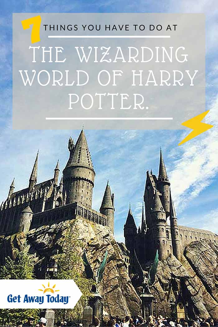 7 Things You Have to do at The Wizarding World of Harry Potter
