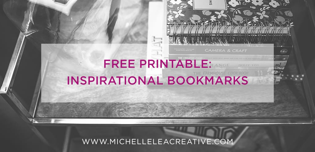 Inspirational Quotes: Free Printable Bookmarks