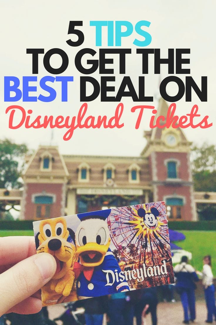 5 Tips to get the BEST Deal on Disneyland Tickets