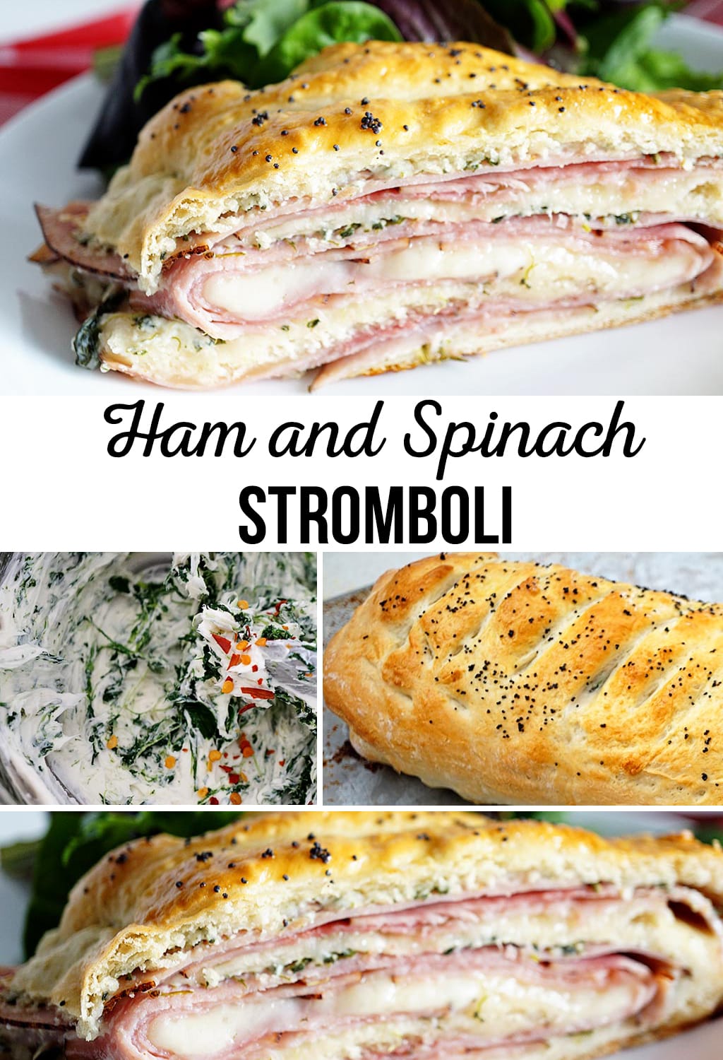 Ham and Spinach Stromboli Recipe