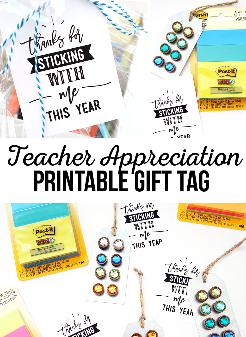 Thanks for Sticking With Me Free Printable Teacher Appreciation Tag