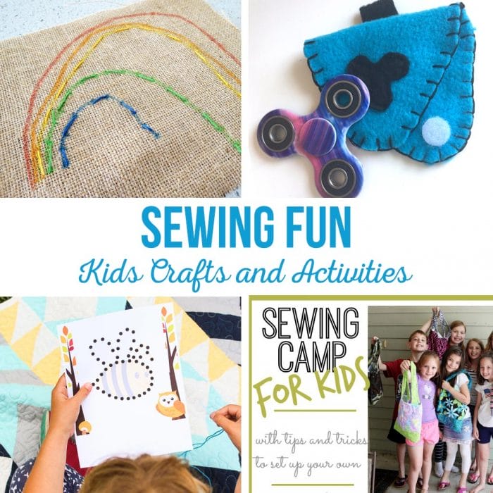 Sewing Kids Crafts And Activities - The Crafting Chicks