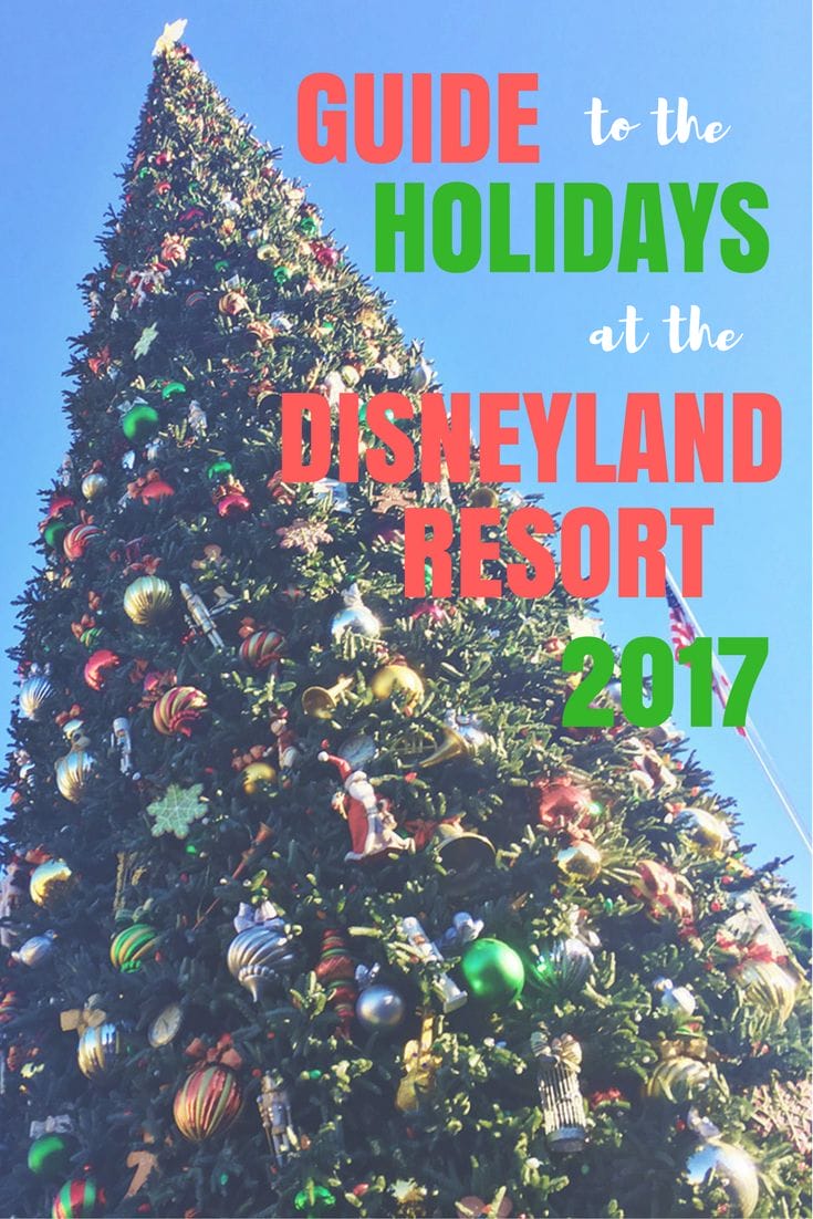 Our Guide to the Holidays at the Disneyland Resort 2017 has everything you need to know. Find out what's new, what's returning and what's leaving forever.