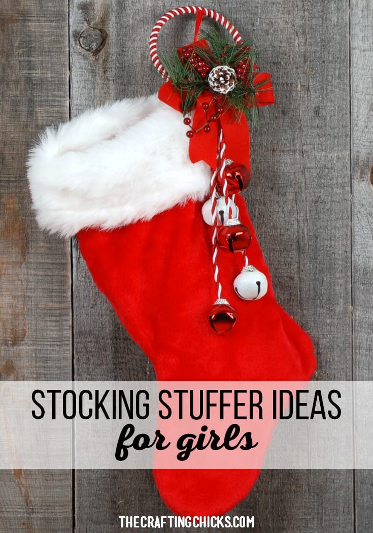 Stocking Stuffer Ideas for Girls - The Crafting Chicks