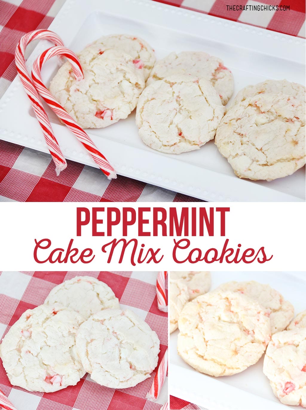 Peppermint Cake Mix Cookies - The Crafting Chicks