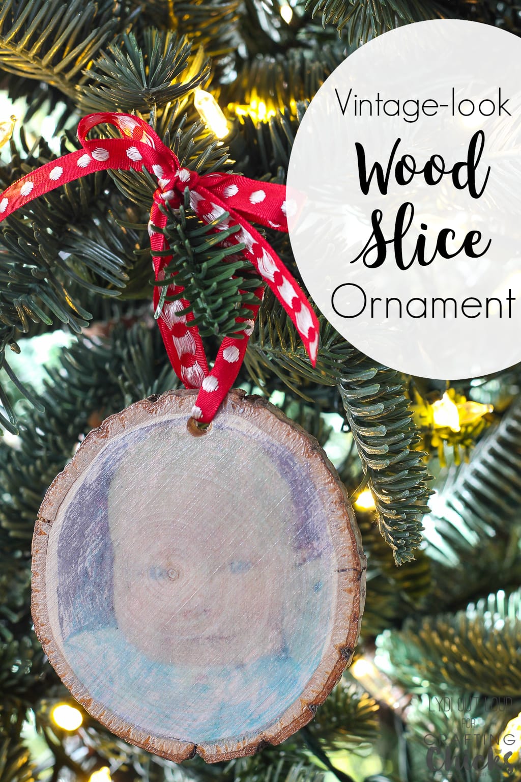 DIY Vintage-look Photo Transfer Wood Slice Christmas Ornament #diyornament #woodslicecrafts #babysfirstchristmas