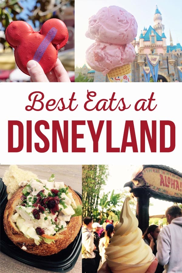 Best foods at Disneyland. Our list of what you want to eat at the most magical place on earth. #disneyeats #disneylandfood
