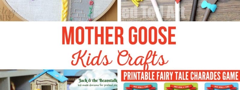 Mother Goose Kids Crafts | These kids crafts and activities go along with Mother Goose Nursery Rhymes and Fairy Tales. Simple activities for school or home. #mothergoose #mothergoosecrafts #kidscrafts #kidsactivities #fairytalecrafts