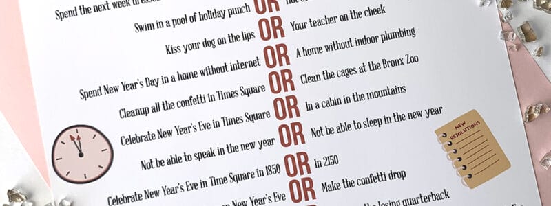 New Year's Eve Would You Rather Printable Game