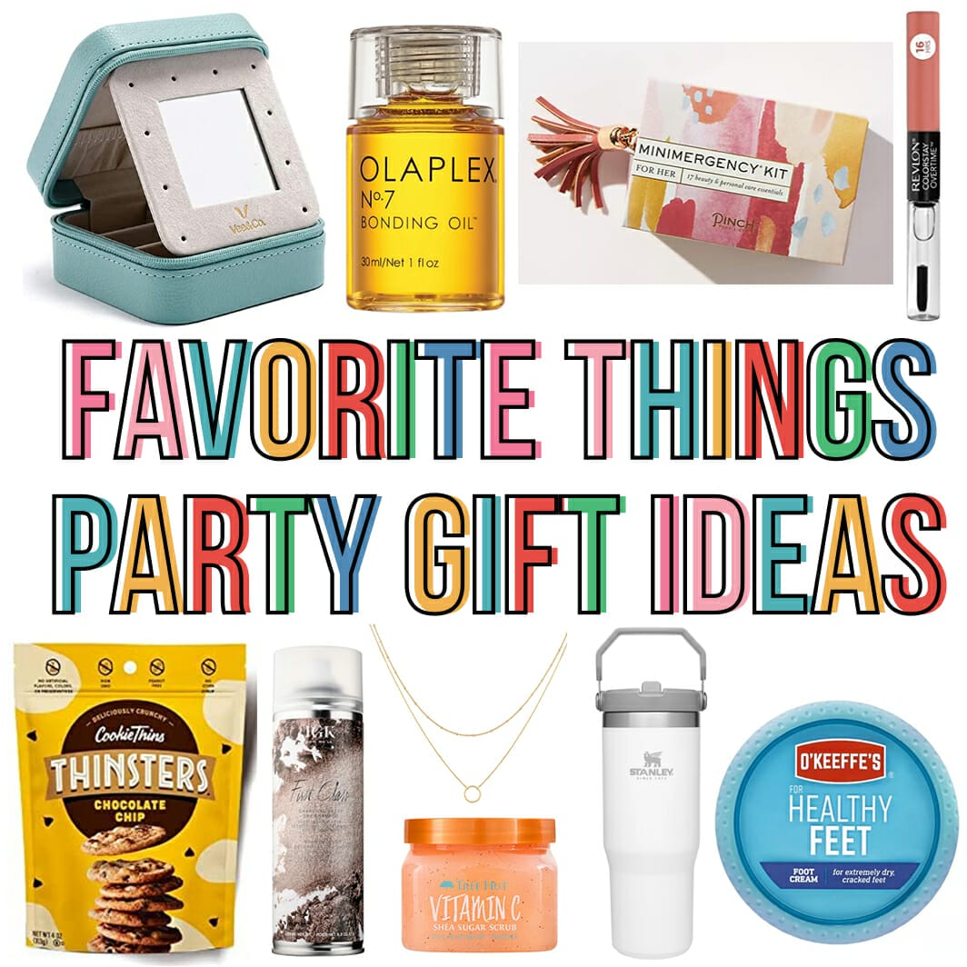 Gifts on a white background with Favorite things Party Gift Ideas written on it.