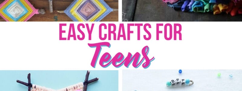 easy crafts for teens